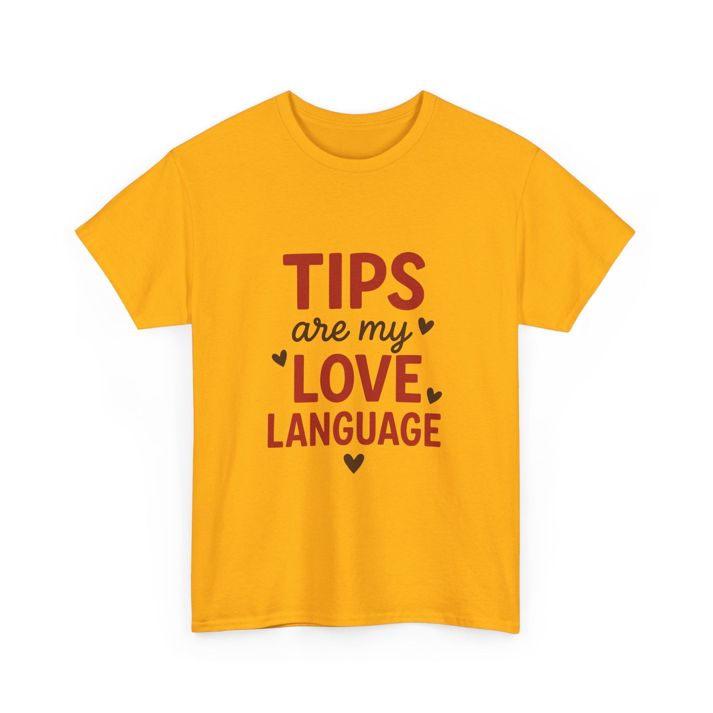 Tips Are My Love Language Tee, Fun Graphic Tee, Unisex Cotton T-Shirt, Gift for Waitstaff, Love Language Apparel
