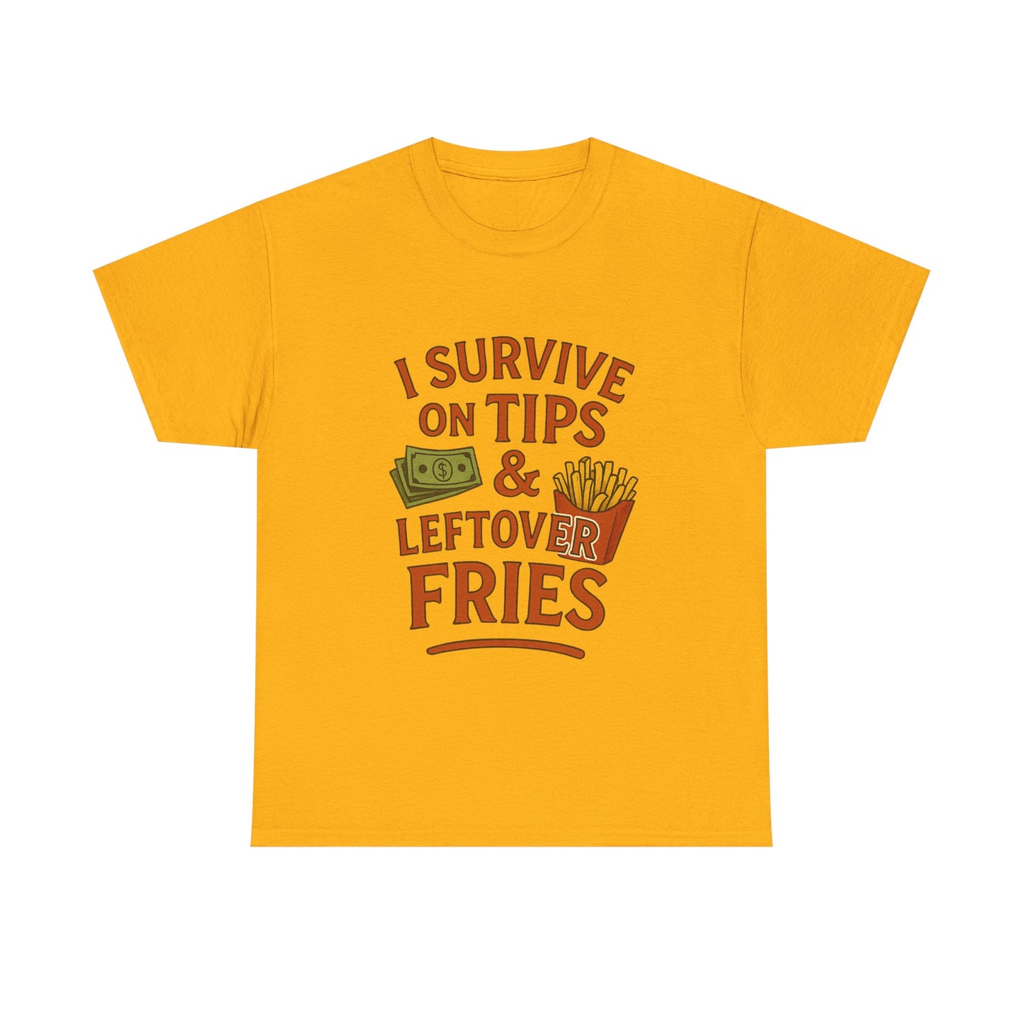 Funny Tip & Leftover Fries Tee - Unisex Heavy Cotton T-Shirt, Perfect for Servers, Foodies, Casual Wear, Gift for Waitstaff, Humor Apparel