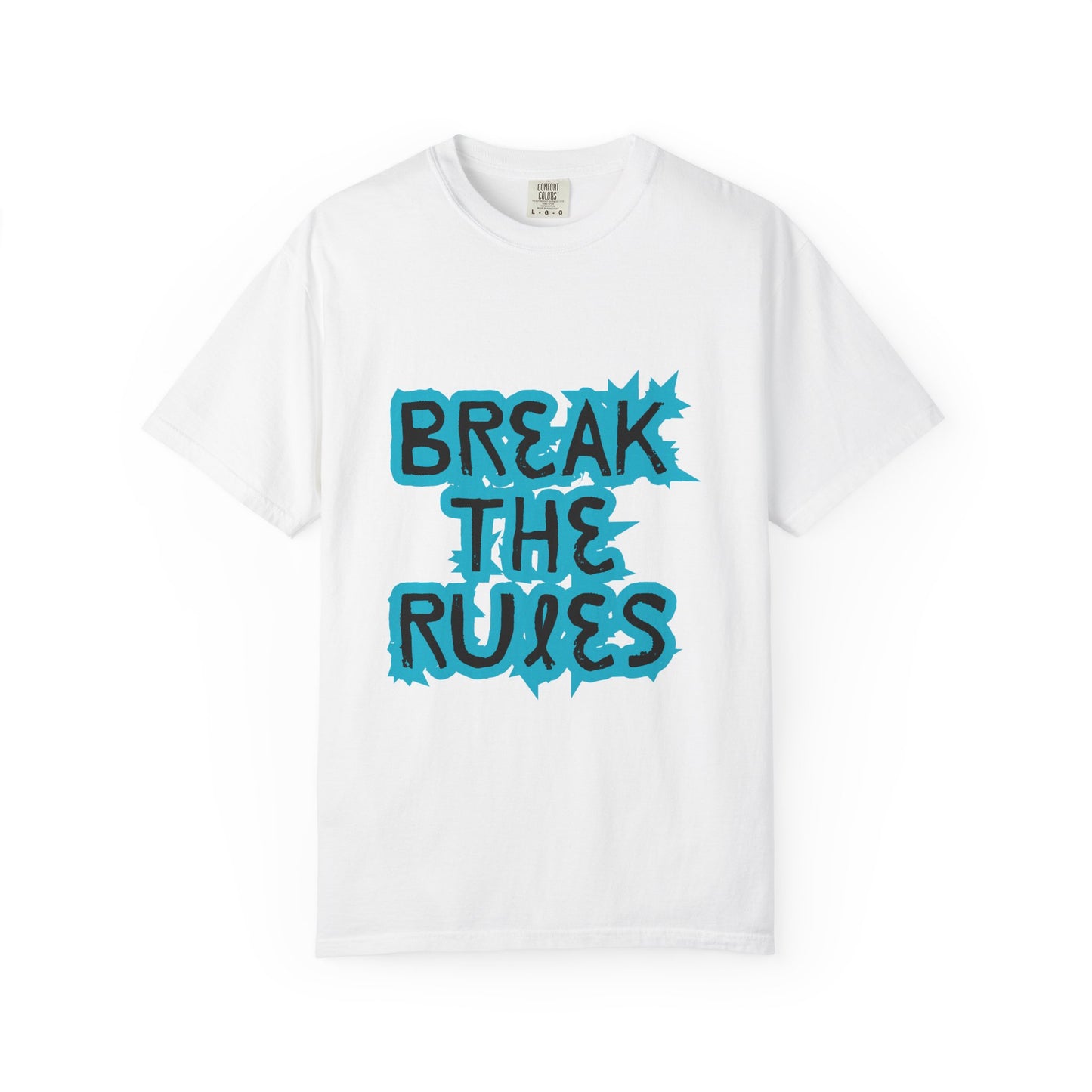Garment-Dyed T-Shirt with 'Break the Rules' Design, Trendy Tees, Gift for Teens, Casual Wear, Street Style, Motivational Apparel