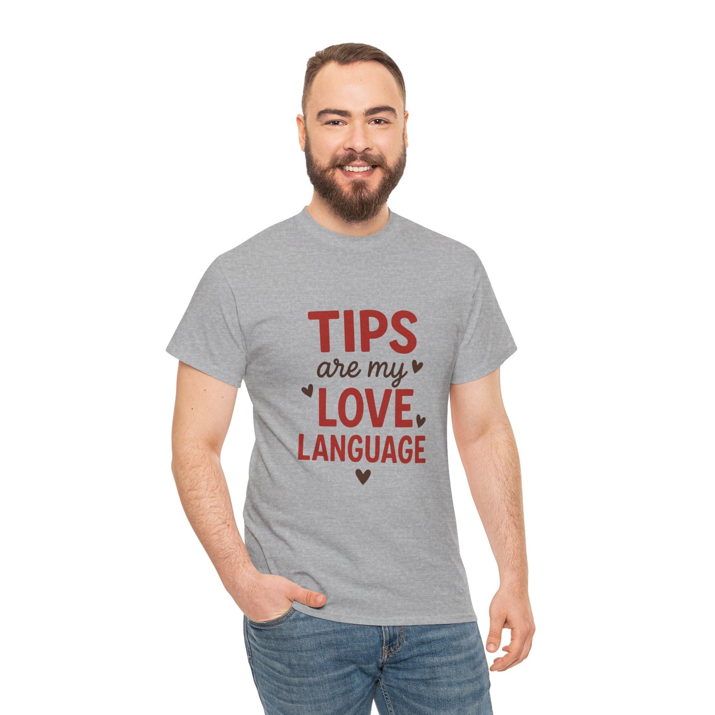 Tips Are My Love Language Tee, Fun Graphic Tee, Unisex Cotton T-Shirt, Gift for Waitstaff, Love Language Apparel