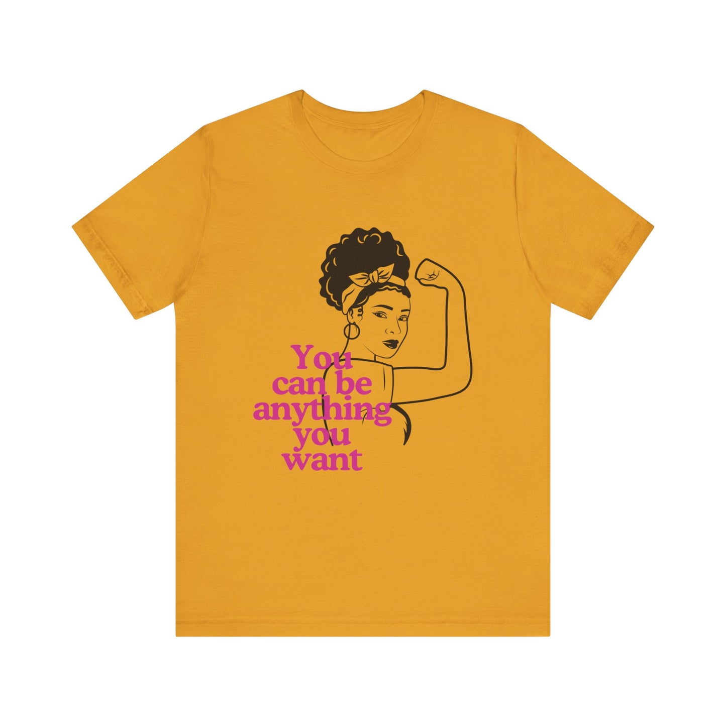 Empowering Unisex Tee, Motivational T-Shirt, Feminism Shirt, Inspirational Gift, Everyday Wear, Gift for Her