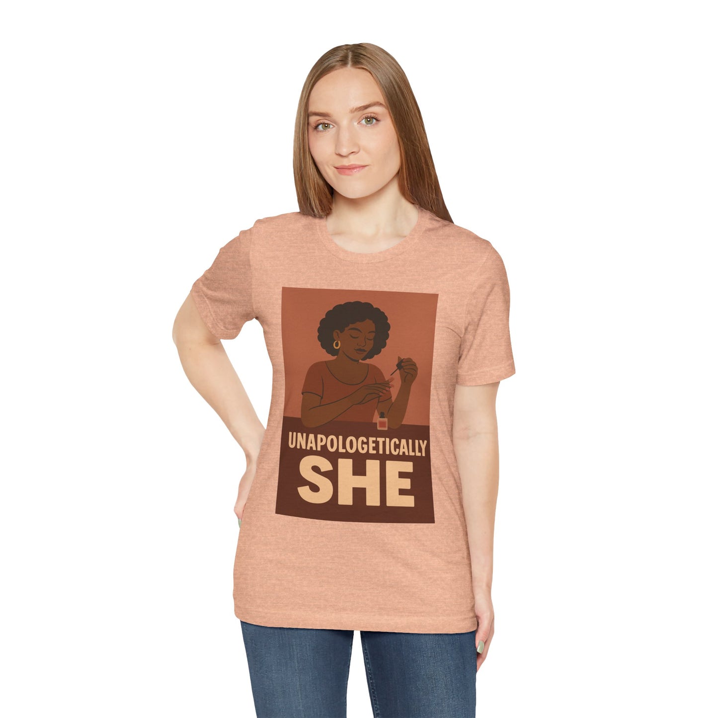 Unapologetically She Tee - Empowering Unisex Jersey Short Sleeve T-Shirt, Feminist Gift, Casual Wear, Bold Statement Top, Modern Graphic Tee