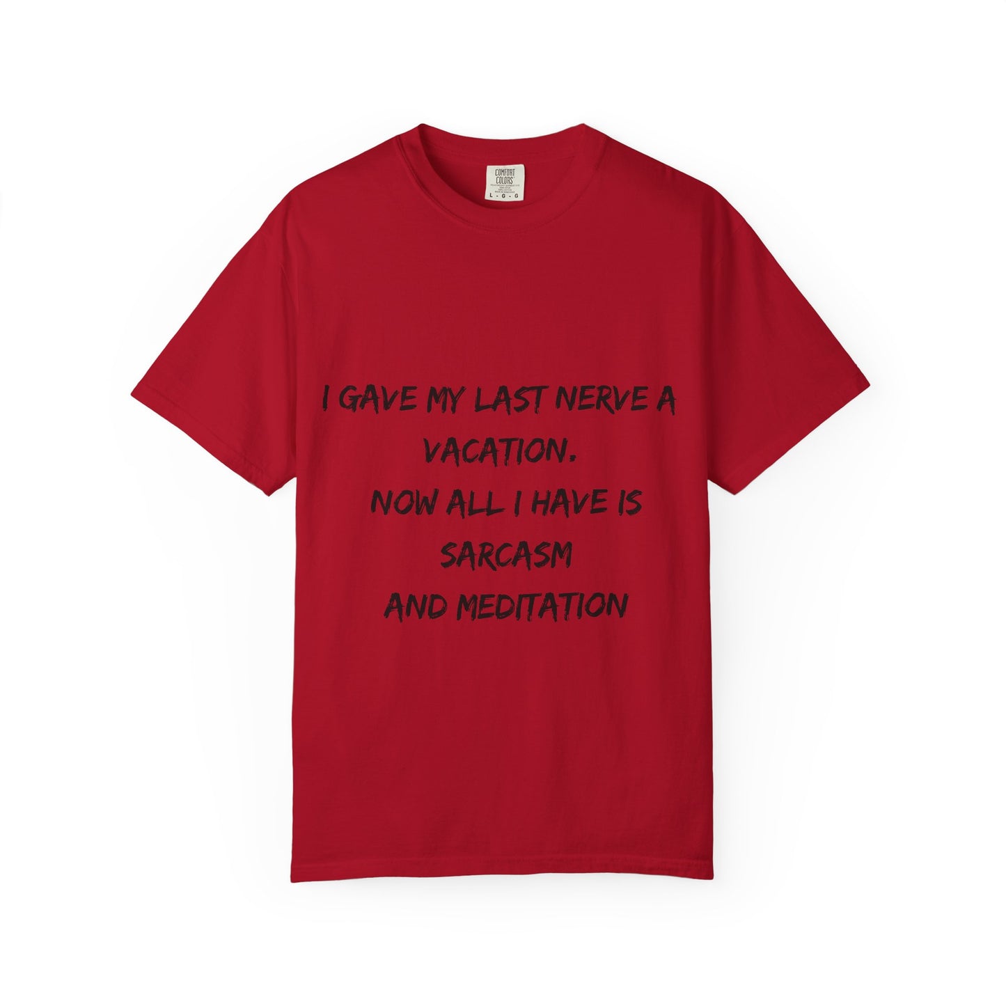 Sarcasm & Meditation T-shirt, Funny Quote Tee, Unisex Graphic T-shirt, Humor Gift, Casual Everyday Wear