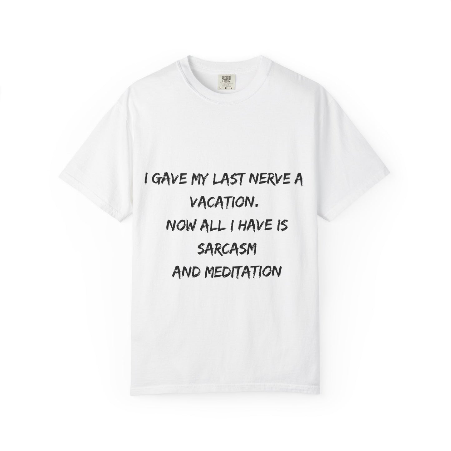 Sarcasm & Meditation T-shirt, Funny Quote Tee, Unisex Graphic T-shirt, Humor Gift, Casual Everyday Wear