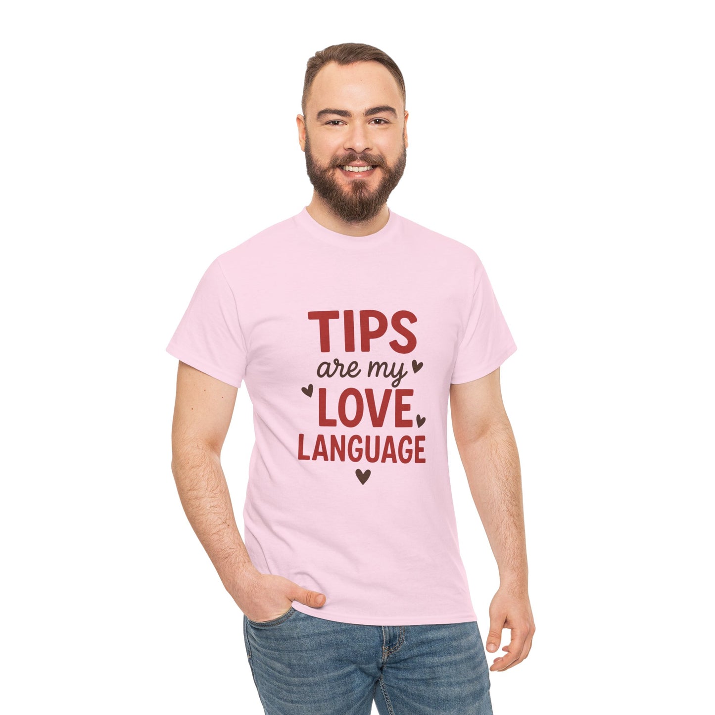 Tips Are My Love Language Tee, Fun Graphic Tee, Unisex Cotton T-Shirt, Gift for Waitstaff, Love Language Apparel