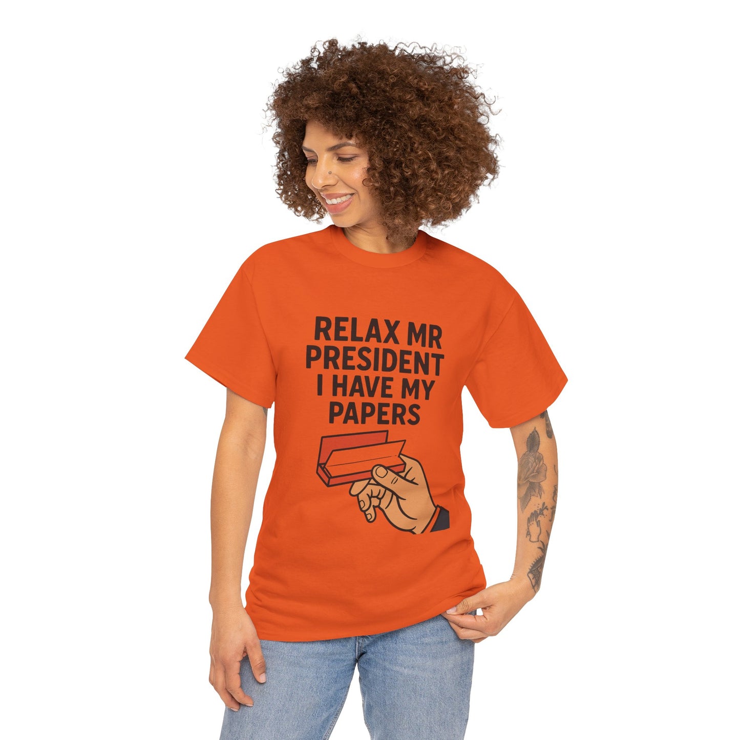 Humorous Statement T-Shirt, Relax Mr. President Tee, Casual Funny Shirt, Gift for Election Day, Unisex Graphic Tee, Statement Apparel