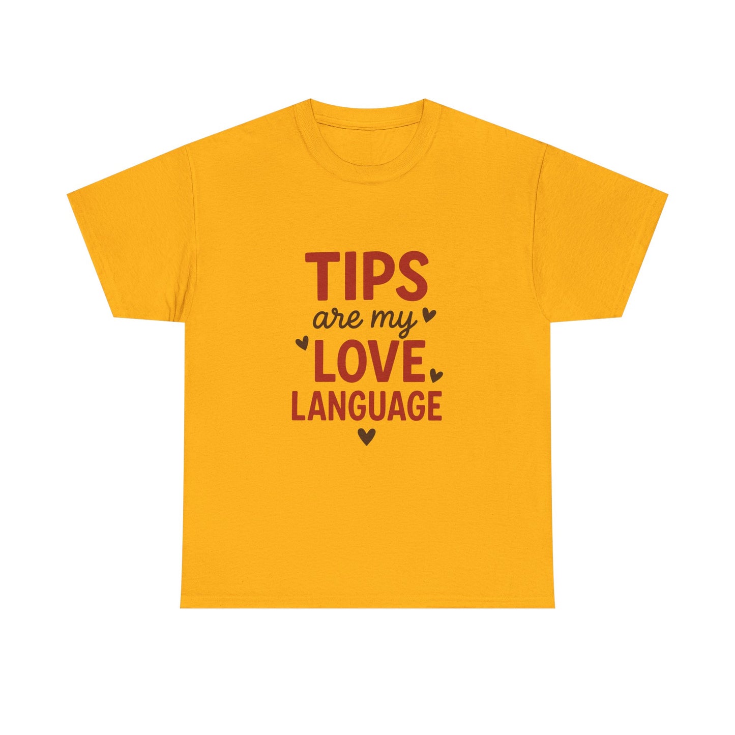 Tips Are My Love Language Tee, Fun Graphic Tee, Unisex Cotton T-Shirt, Gift for Waitstaff, Love Language Apparel