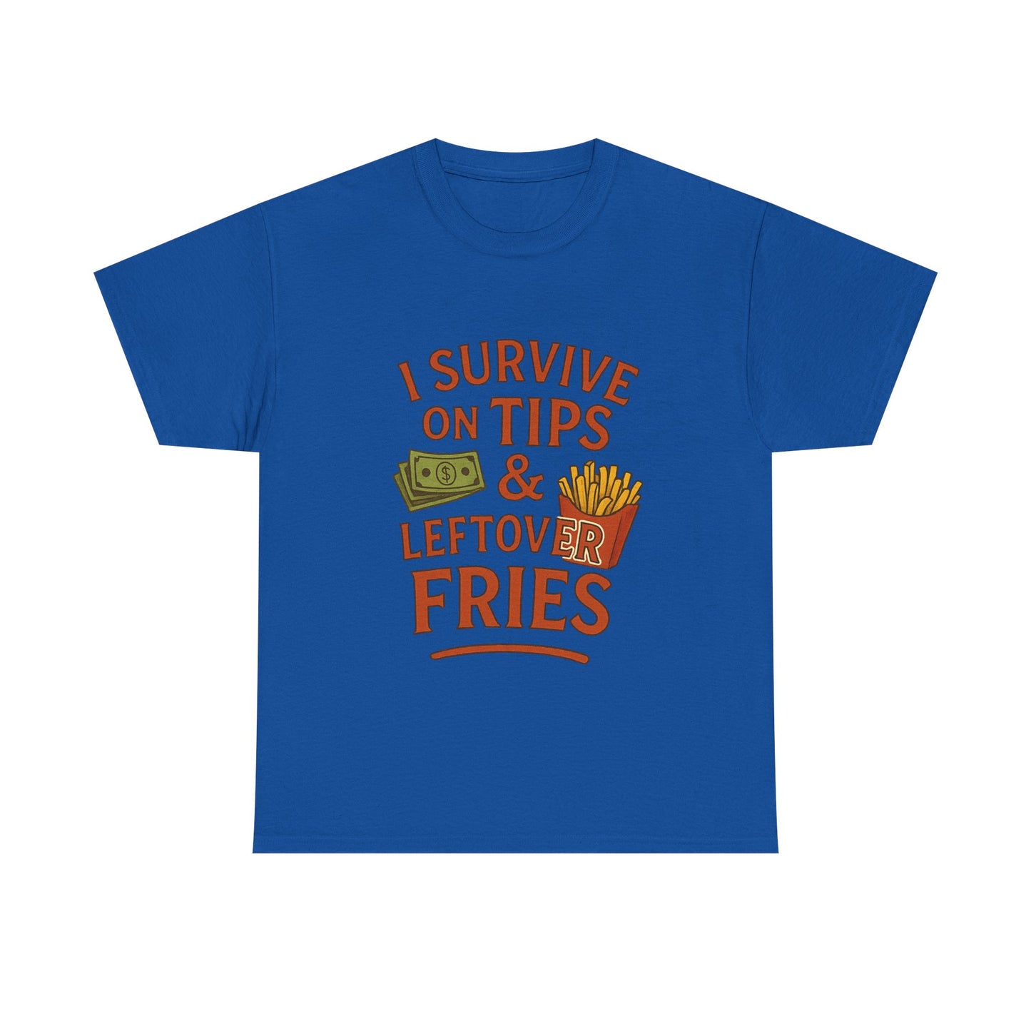 Funny Tip & Leftover Fries Tee - Unisex Heavy Cotton T-Shirt, Perfect for Servers, Foodies, Casual Wear, Gift for Waitstaff, Humor Apparel