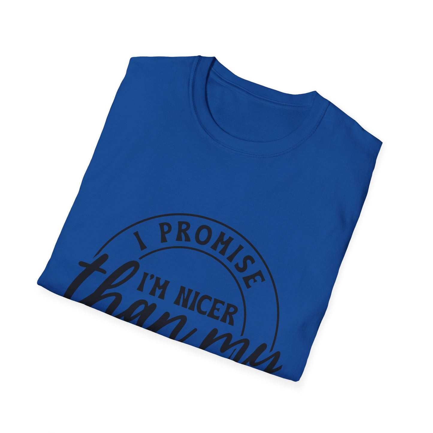 Funny Unisex Softstyle T-Shirt, Casual Tee, Gift for Friends, Humor Shirt, Quirky Fashion, Everyday Wear