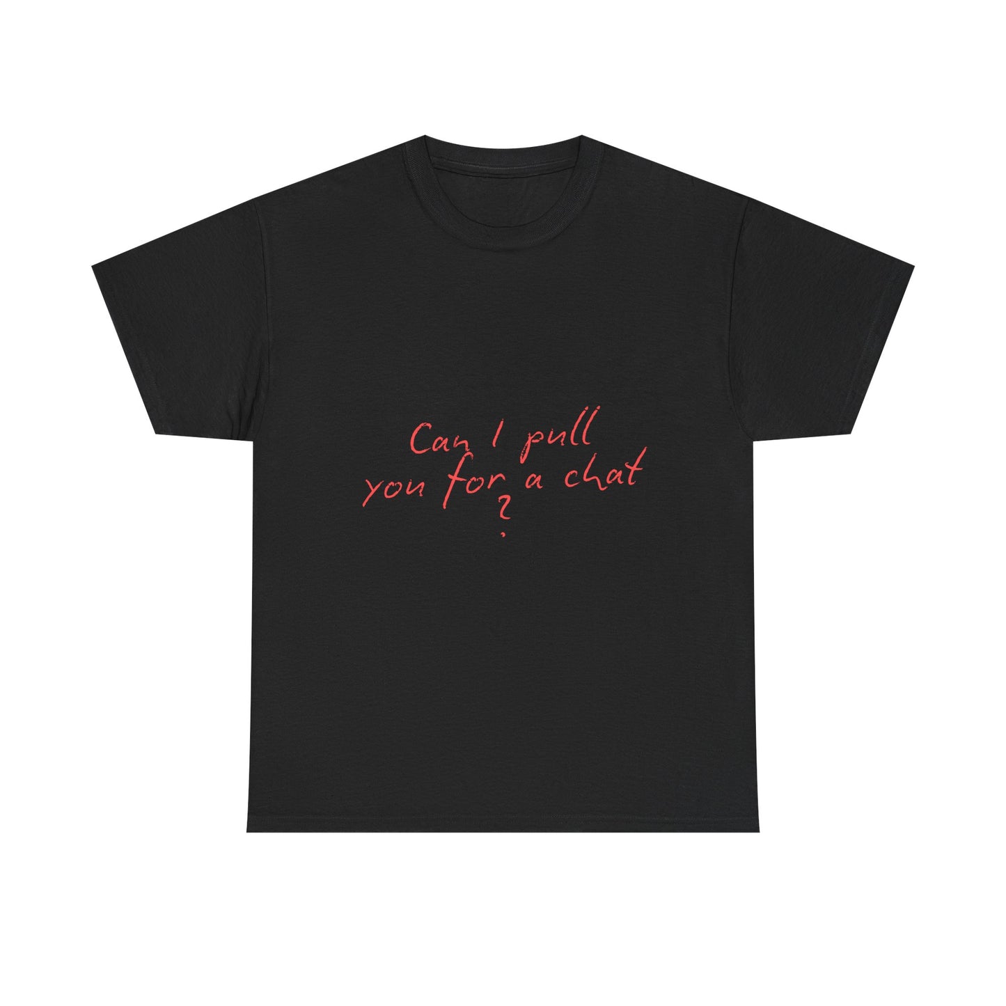Casual Cotton Tee, Comfortable Everyday Wear, Gift for Friends, Funny Chat Shirt, Conversation Starter Tee
