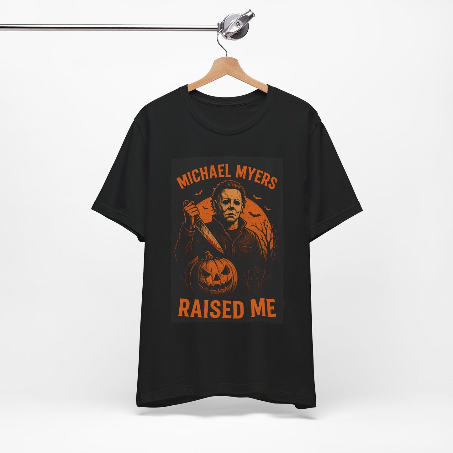 Michael Myers Raised Me Tee, Halloween T-Shirt, Horror Movie Gift, Unisex Shirt, Spooky Season Apparel, Horror Lover's Gift