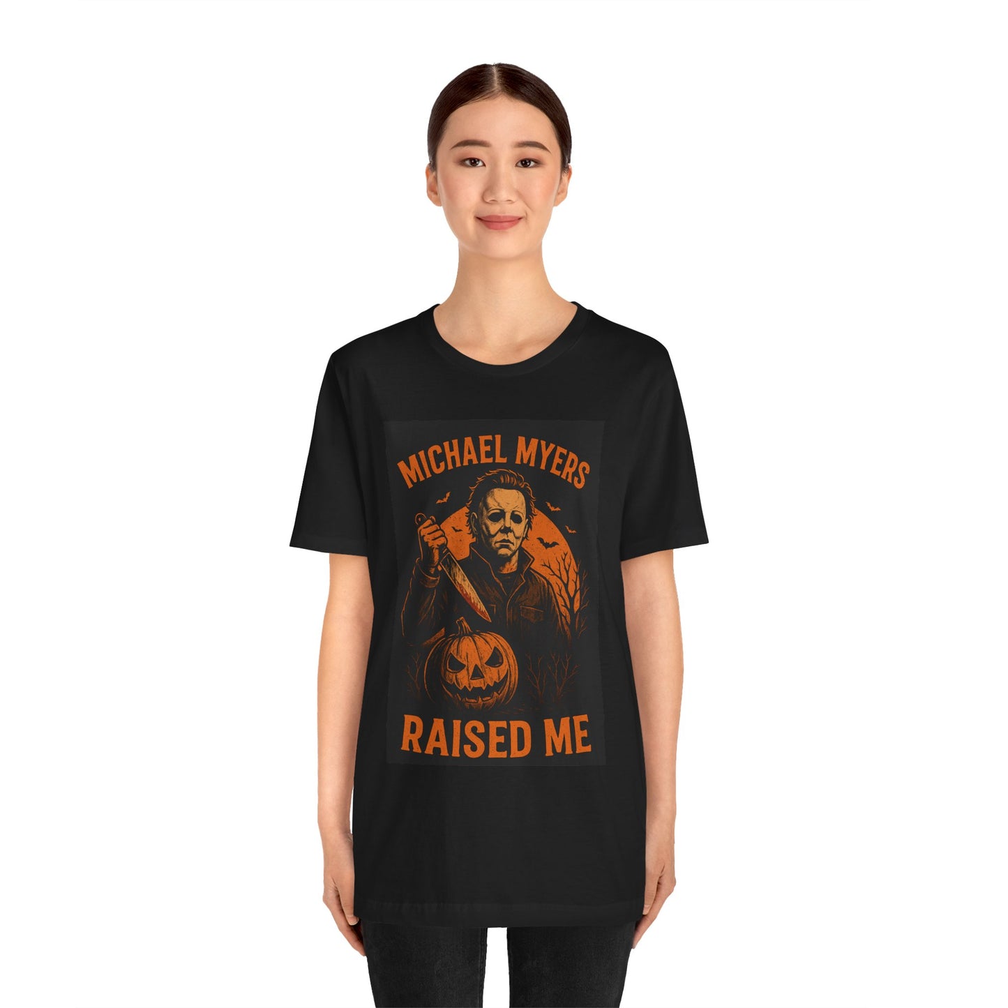 Michael Myers Raised Me Tee, Halloween T-Shirt, Horror Movie Gift, Unisex Shirt, Spooky Season Apparel, Horror Lover's Gift