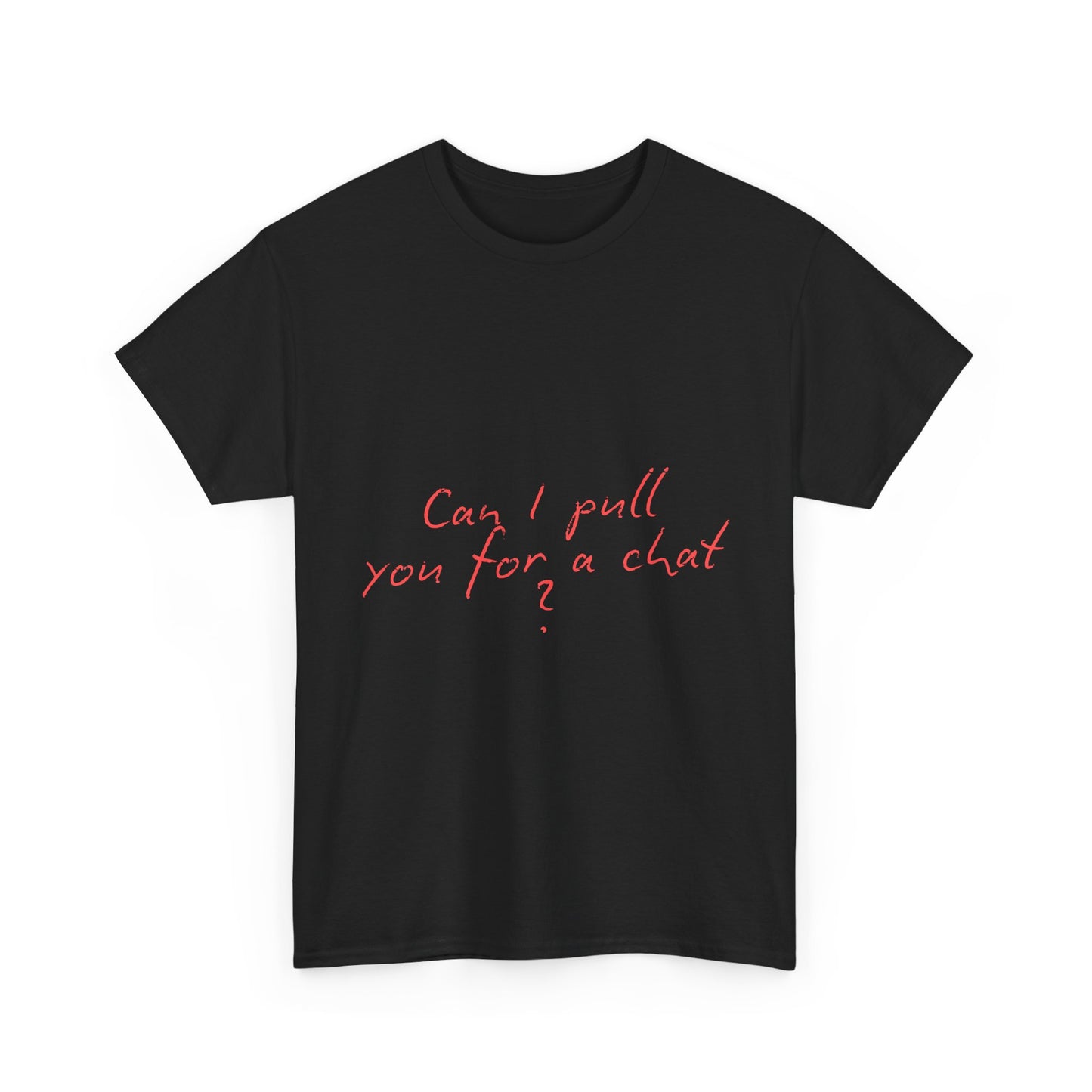 Casual Cotton Tee, Comfortable Everyday Wear, Gift for Friends, Funny Chat Shirt, Conversation Starter Tee