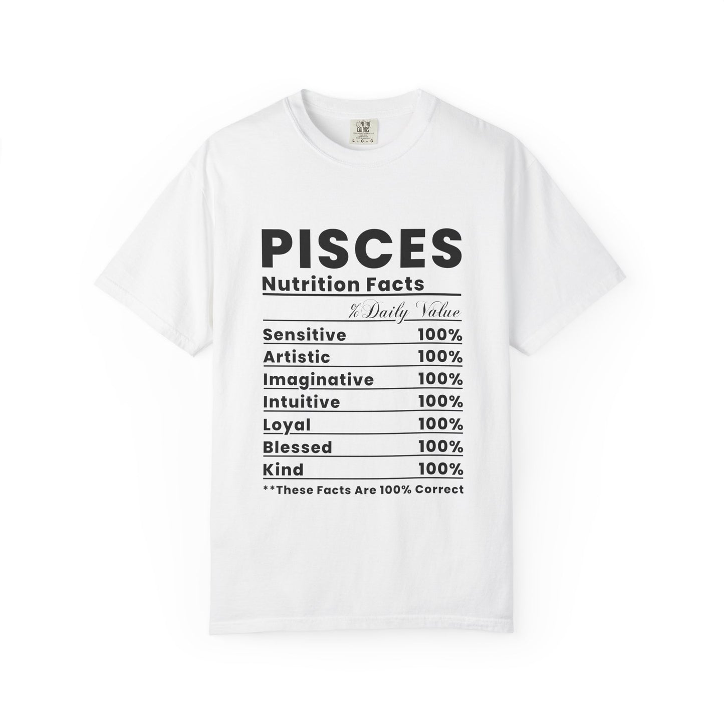 Pisces Nutrition Facts T-Shirt | Astrology Tee, Unisex Garment-Dyed Top, Birthday Gift, Zodiac Fashion, Horoscope Shirt