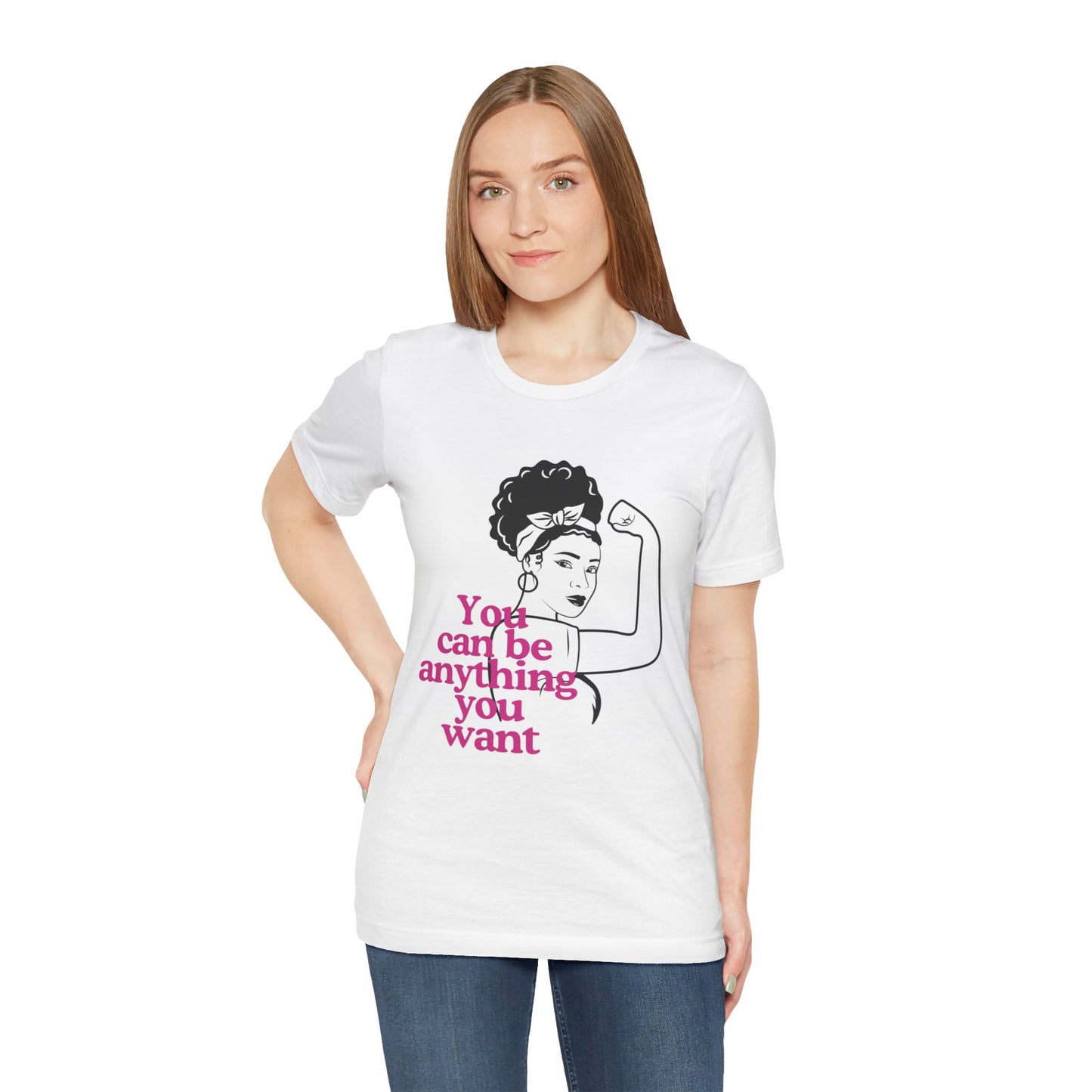 Empowering Unisex Tee, Motivational T-Shirt, Feminism Shirt, Inspirational Gift, Everyday Wear, Gift for Her