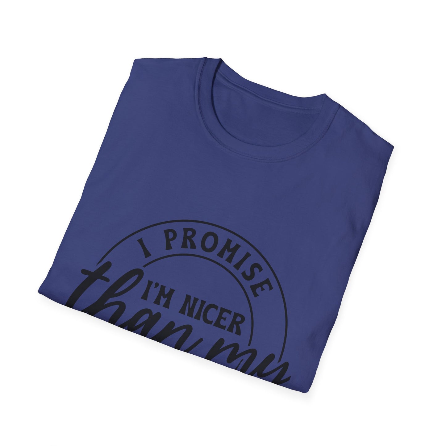 Funny Unisex Softstyle T-Shirt, Casual Tee, Gift for Friends, Humor Shirt, Quirky Fashion, Everyday Wear