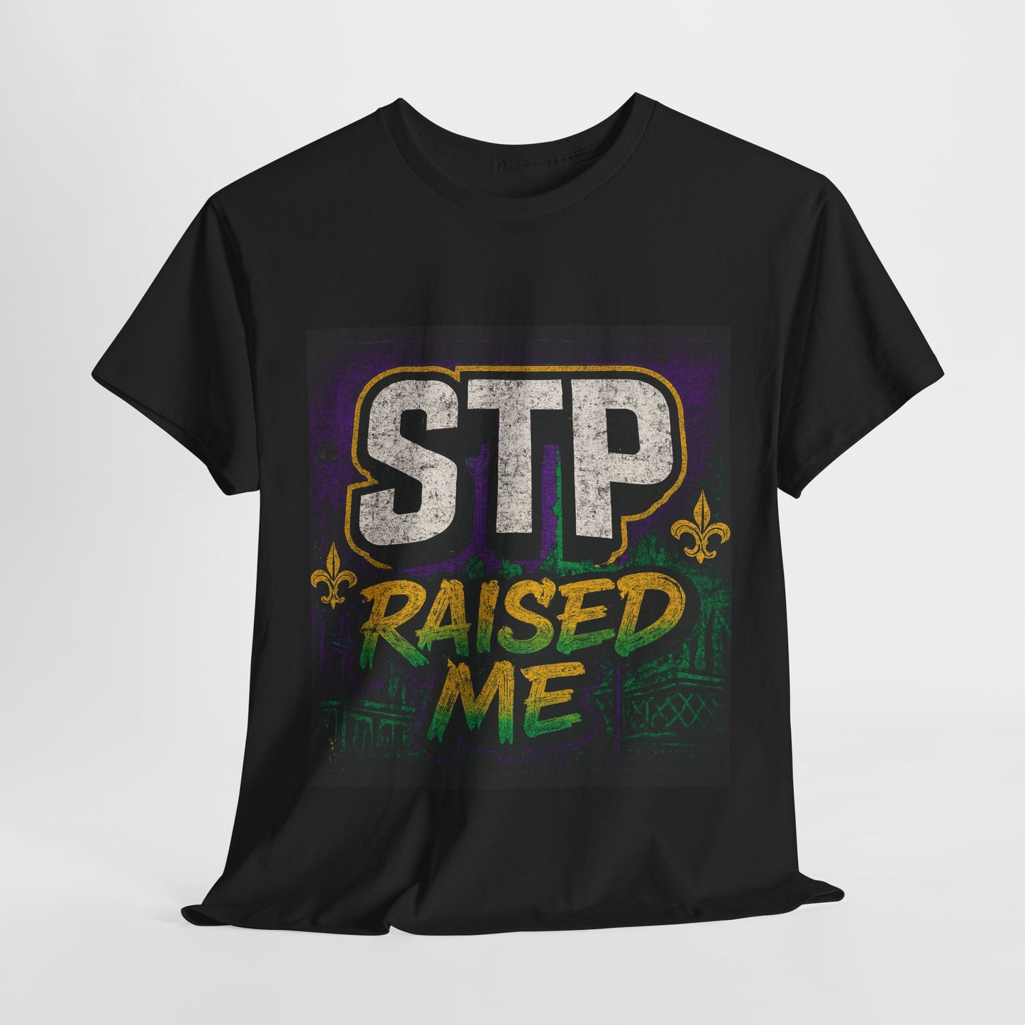 Stylish Statement Tee - STP Raised Me, Casual Wear, Gift for Friends, Motivational Shirt, Streetwear Fashion