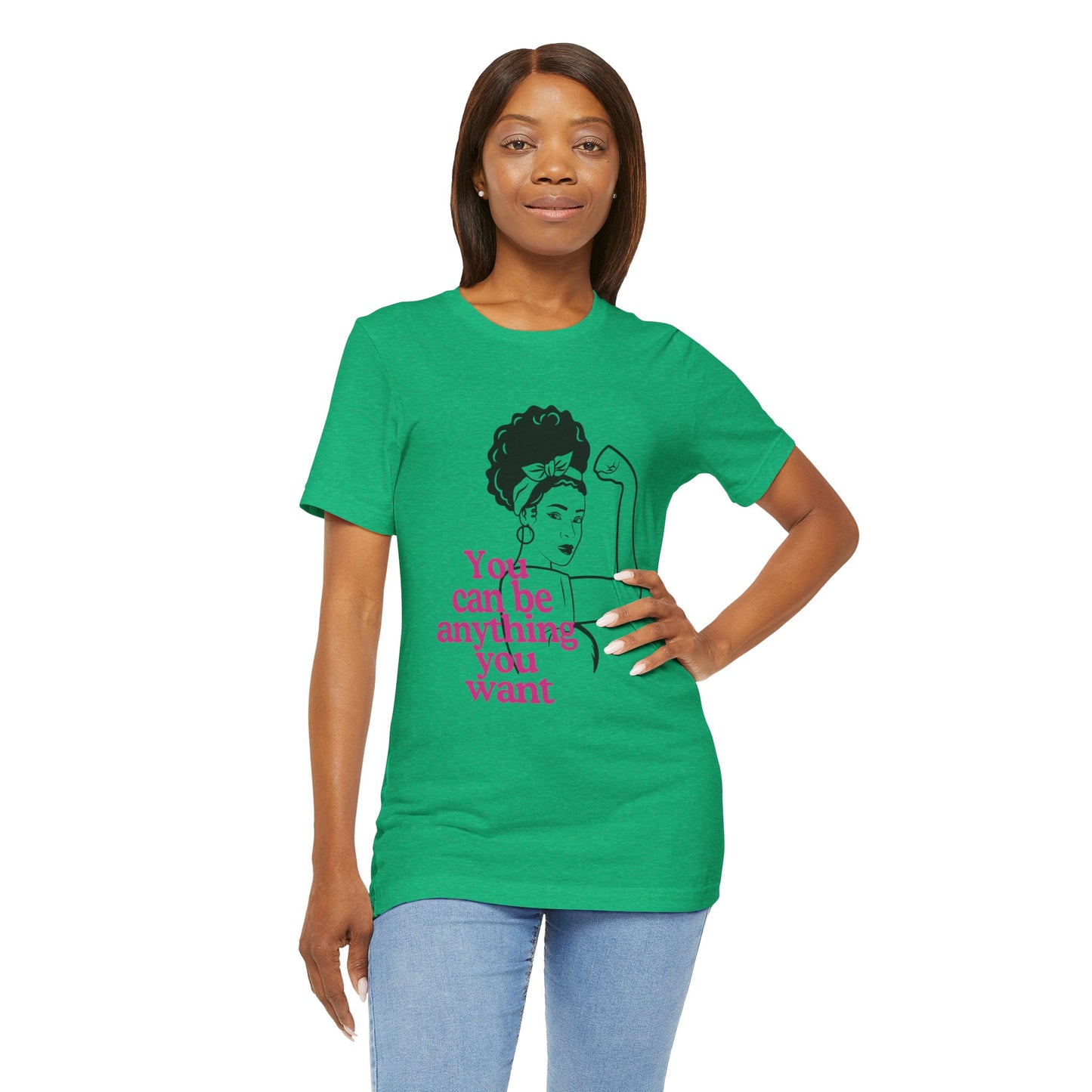 Empowering Unisex Tee, Motivational T-Shirt, Feminism Shirt, Inspirational Gift, Everyday Wear, Gift for Her