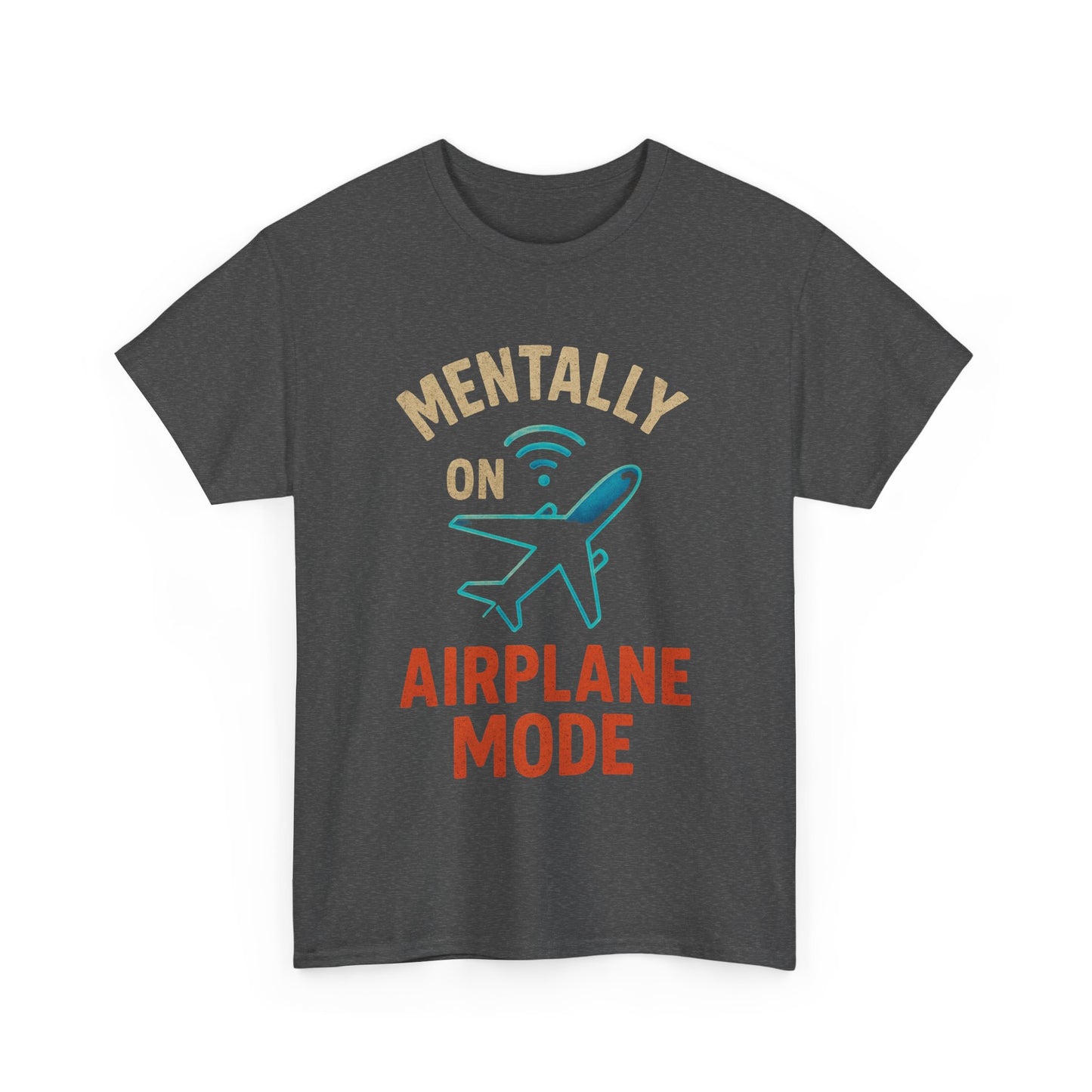 Airplane Mode Tee | Relaxed Unisex Cotton T-Shirt for Travelers, Gift for Friends, Fun Travel Shirt, Vacation Essential, Summer Style