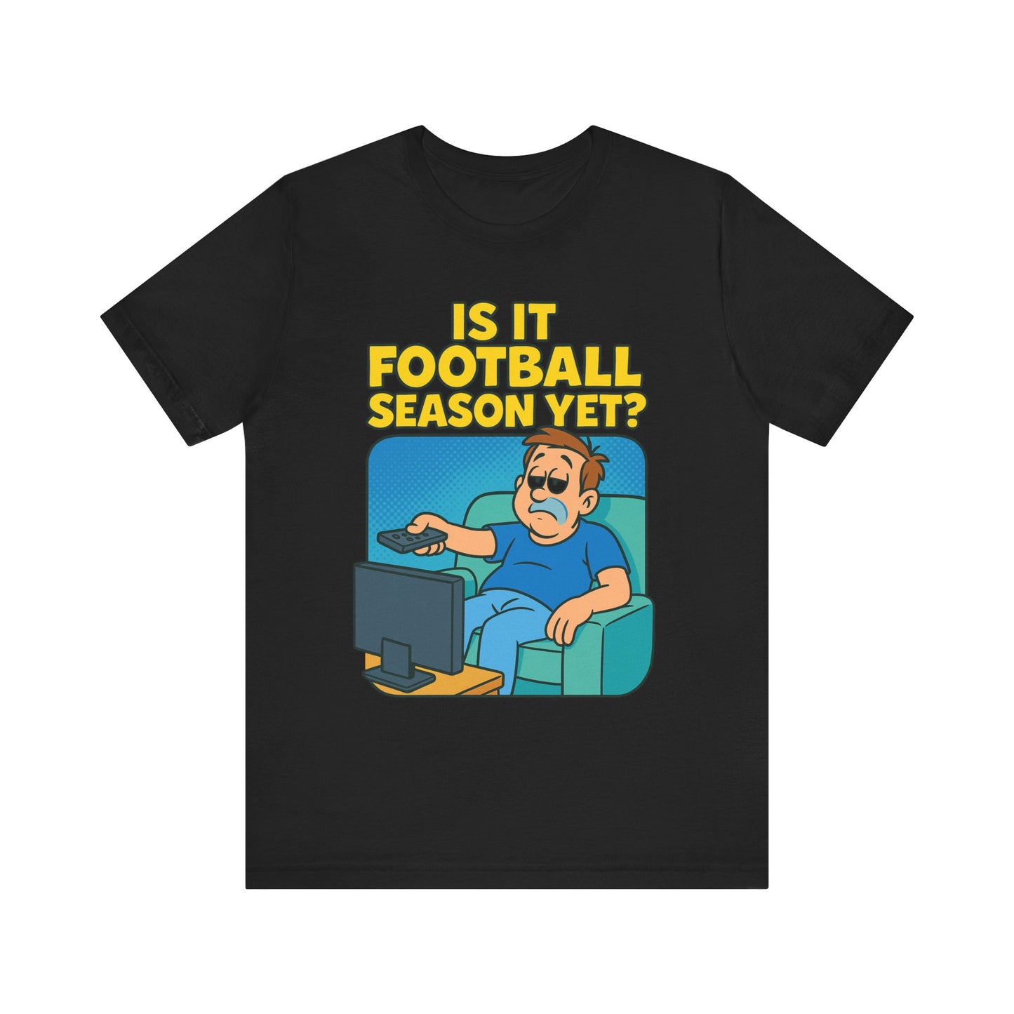 Football Season Jersey Tee, Humorous Men's T-Shirt, Unisex Graphic Tee, Casual Top for Gamers, Perfect Gift for Football Lovers