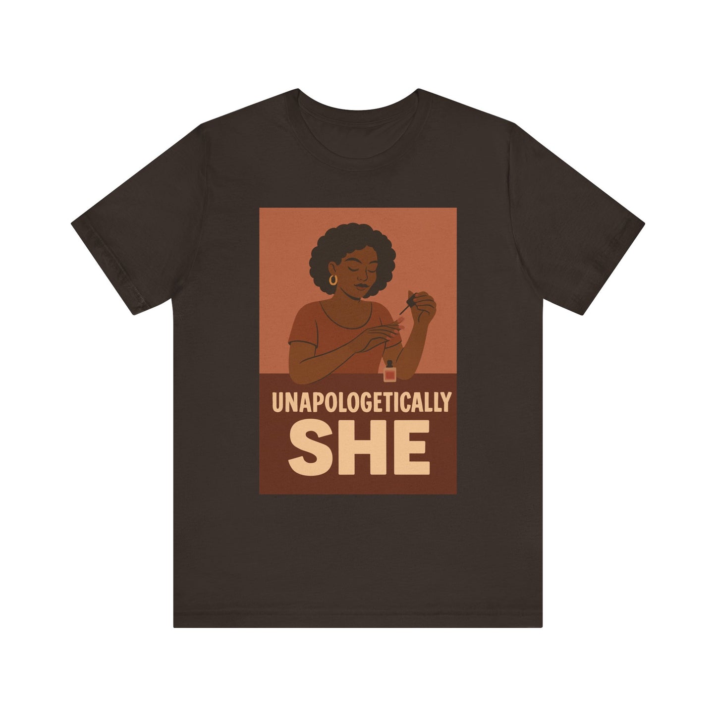 Unapologetically She Tee - Empowering Unisex Jersey Short Sleeve T-Shirt, Feminist Gift, Casual Wear, Bold Statement Top, Modern Graphic Tee