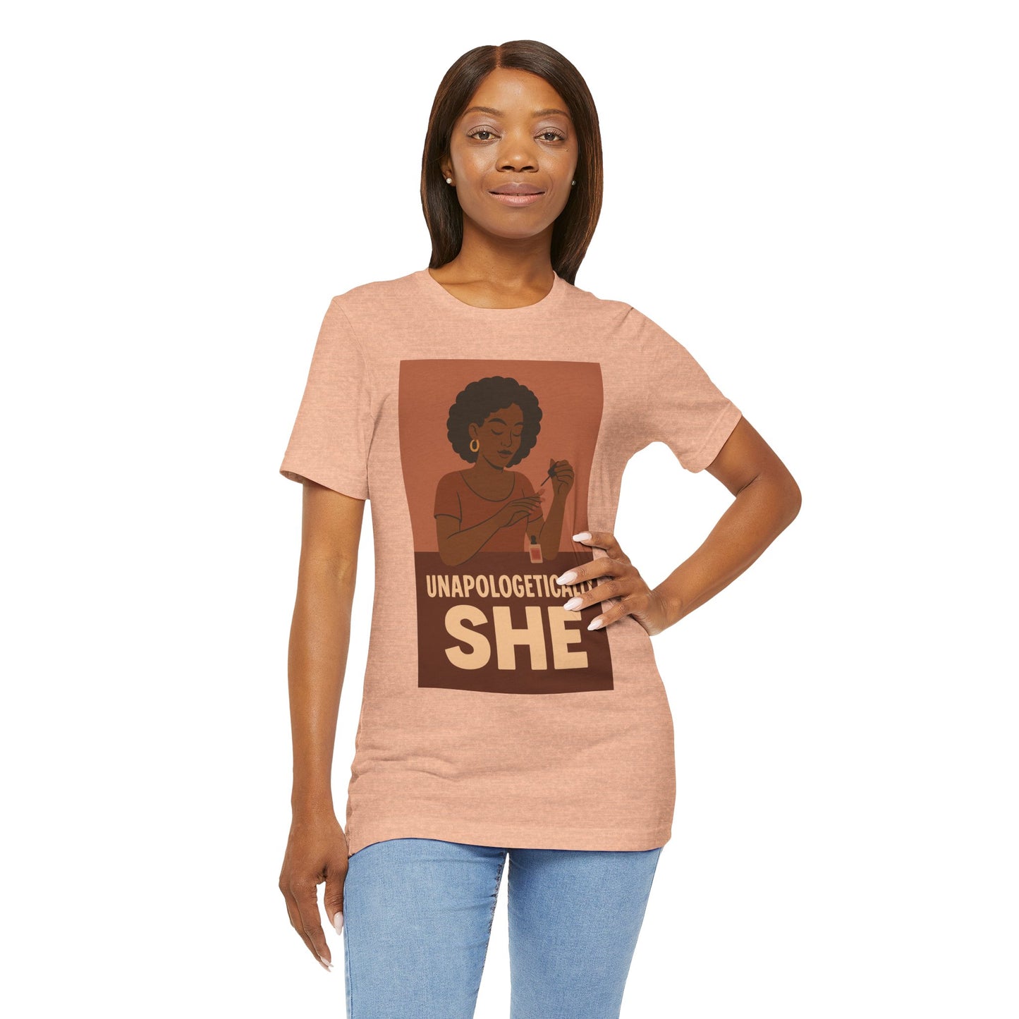 Unapologetically She Tee - Empowering Unisex Jersey Short Sleeve T-Shirt, Feminist Gift, Casual Wear, Bold Statement Top, Modern Graphic Tee