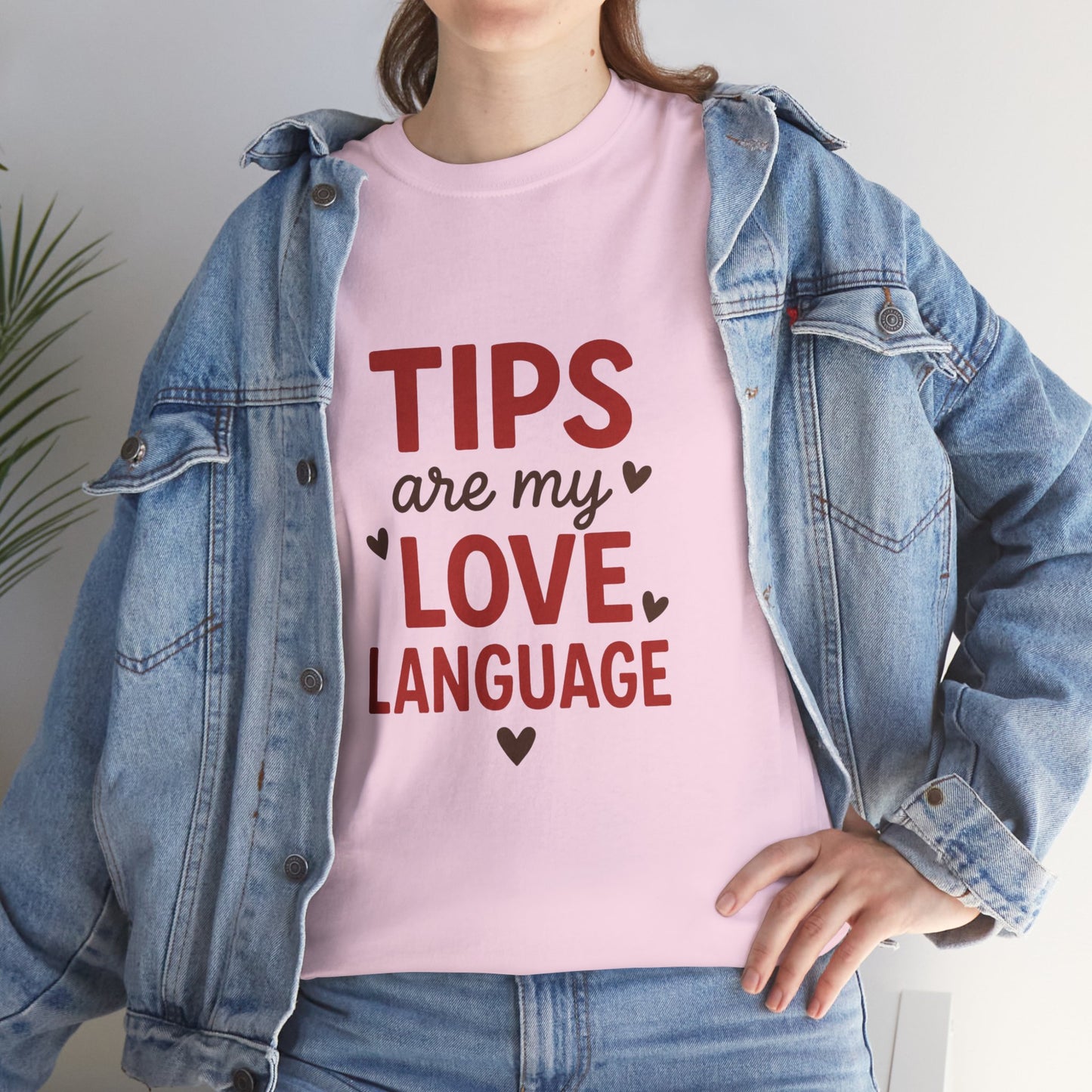 Tips Are My Love Language Tee, Fun Graphic Tee, Unisex Cotton T-Shirt, Gift for Waitstaff, Love Language Apparel