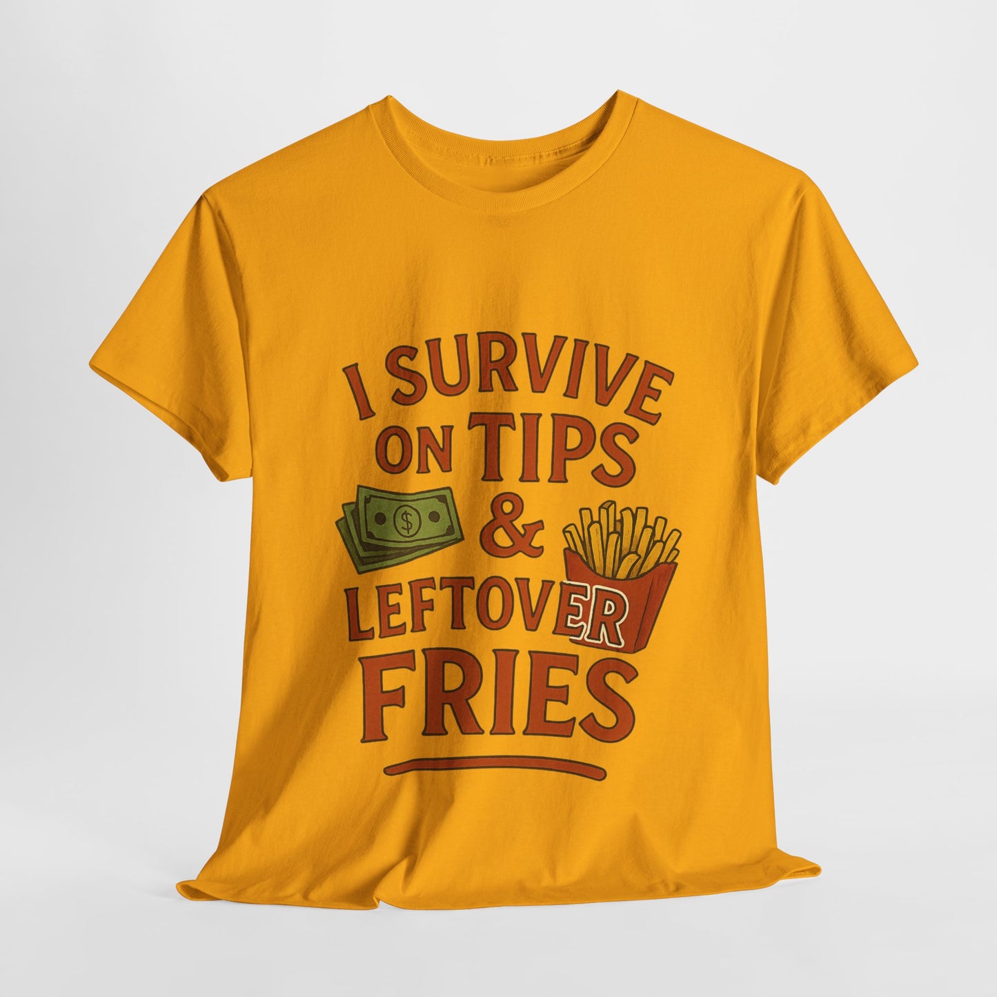 Funny Tip & Leftover Fries Tee - Unisex Heavy Cotton T-Shirt, Perfect for Servers, Foodies, Casual Wear, Gift for Waitstaff, Humor Apparel