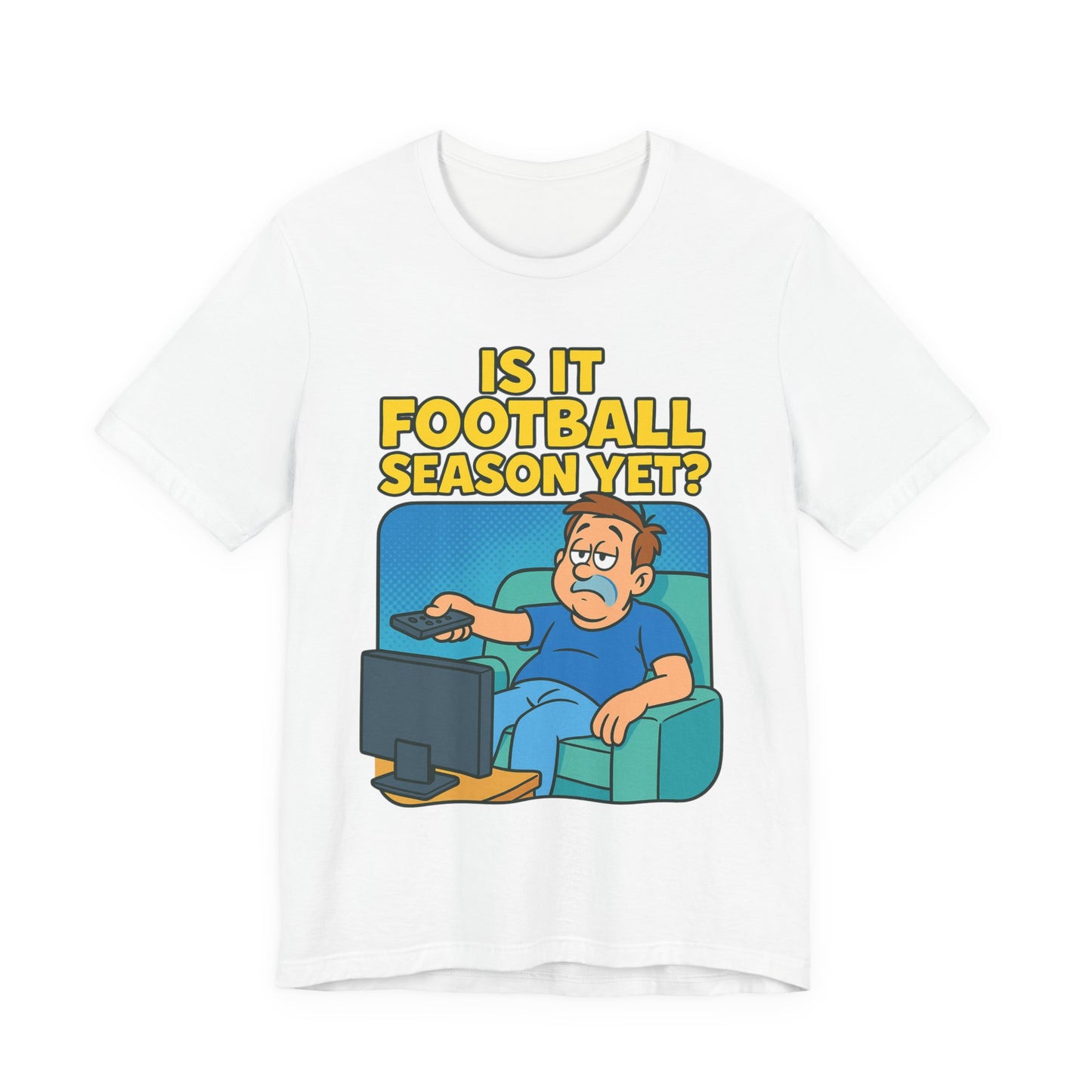 Football Season Jersey Tee, Humorous Men's T-Shirt, Unisex Graphic Tee, Casual Top for Gamers, Perfect Gift for Football Lovers