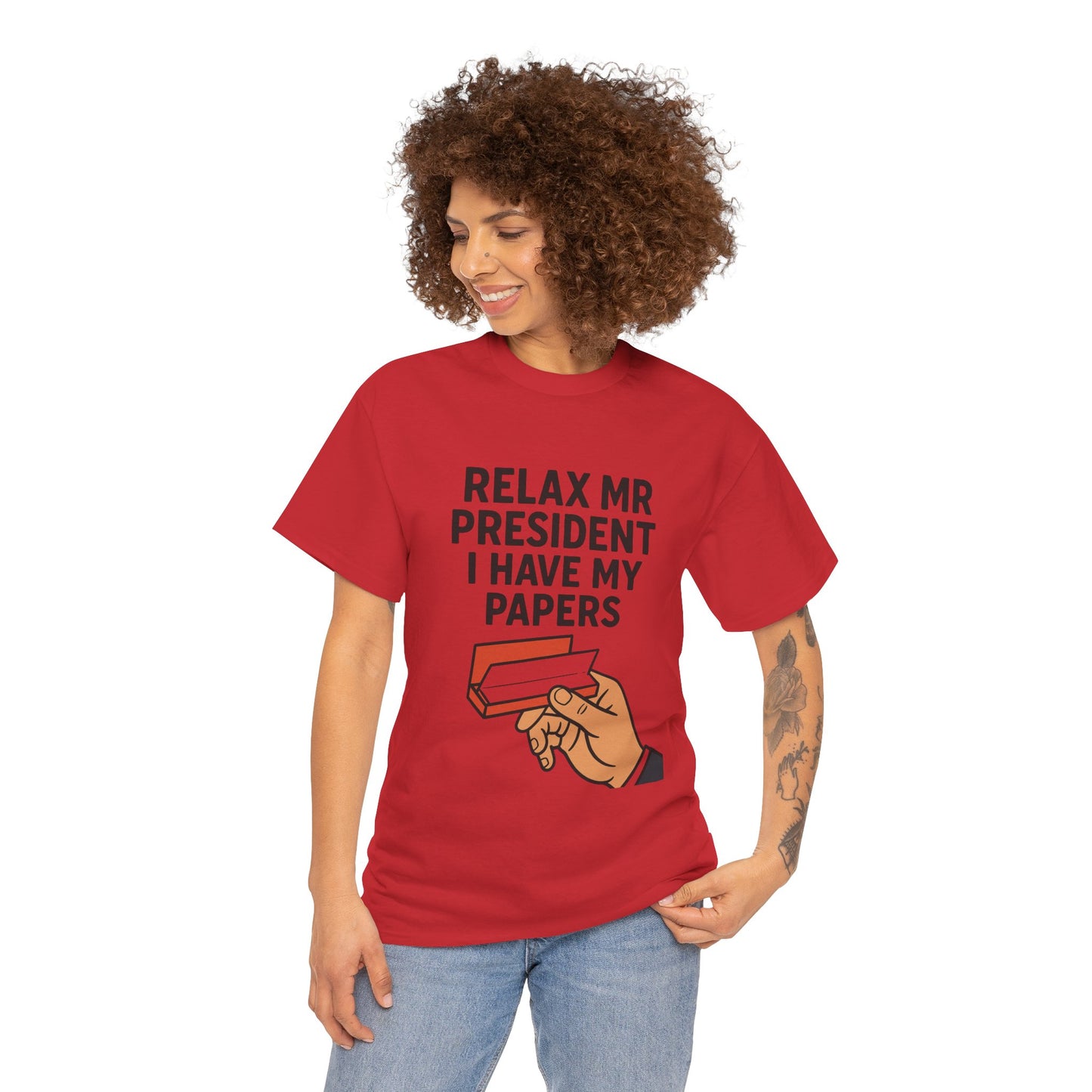 Humorous Statement T-Shirt, Relax Mr. President Tee, Casual Funny Shirt, Gift for Election Day, Unisex Graphic Tee, Statement Apparel