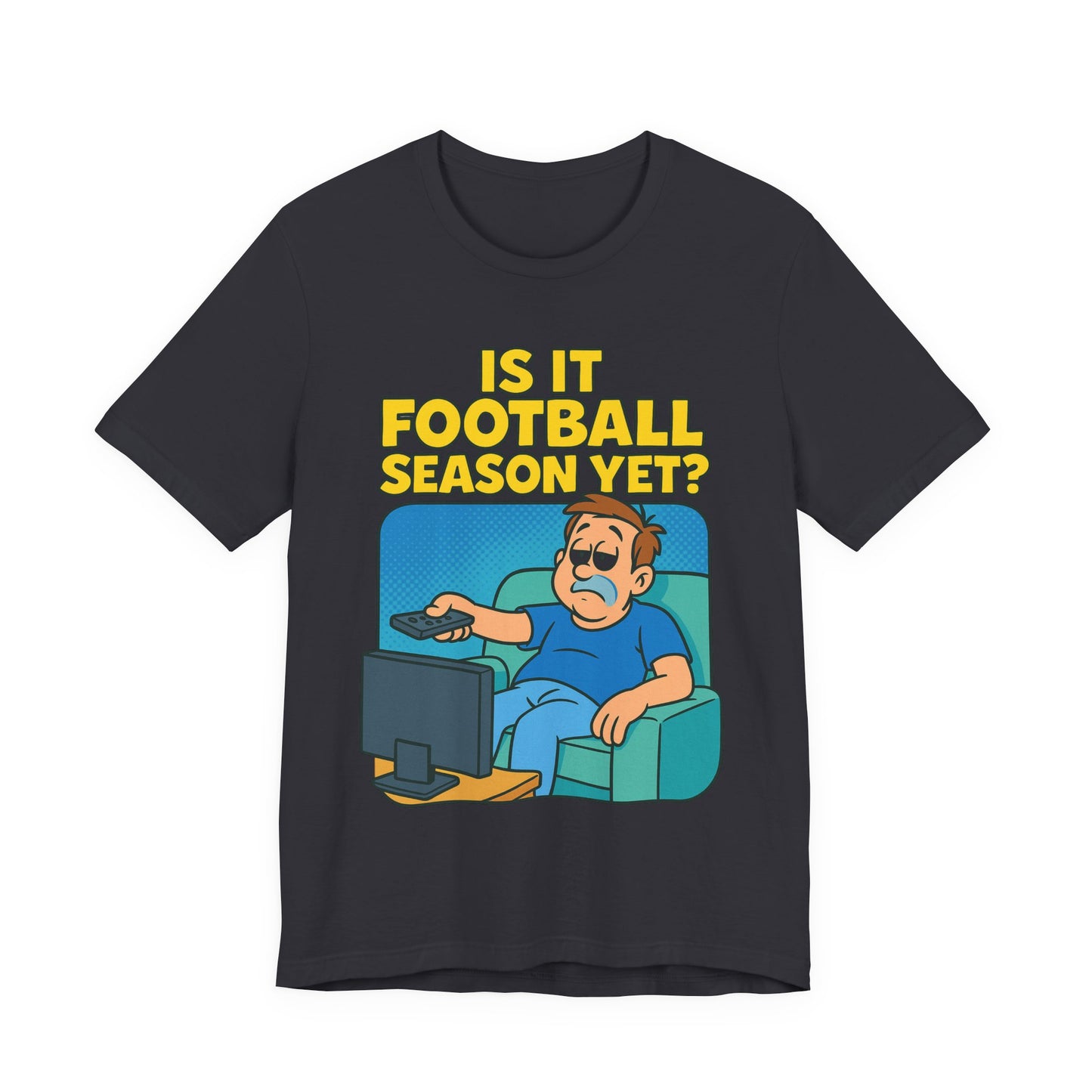 Football Season Jersey Tee, Humorous Men's T-Shirt, Unisex Graphic Tee, Casual Top for Gamers, Perfect Gift for Football Lovers