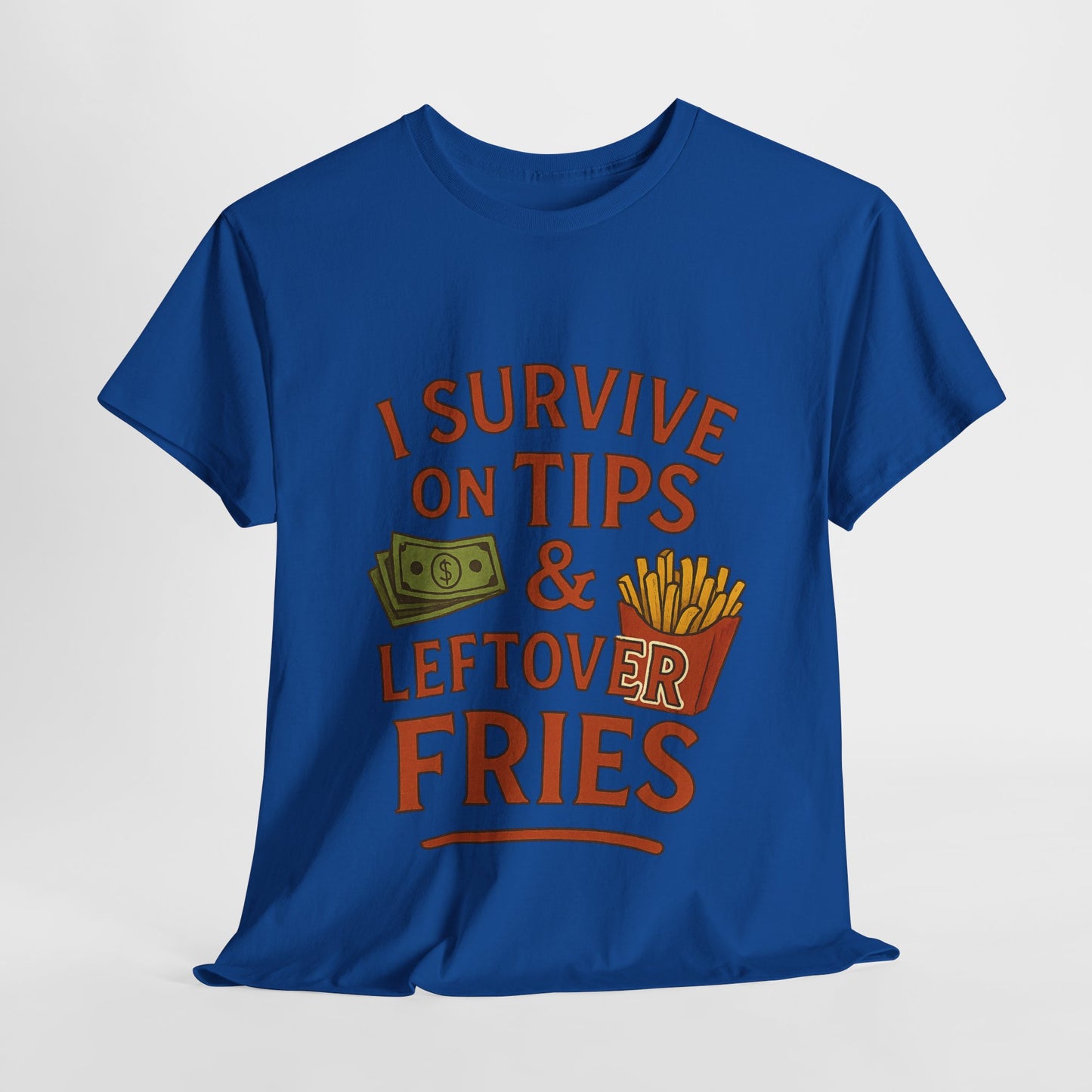 Funny Tip & Leftover Fries Tee - Unisex Heavy Cotton T-Shirt, Perfect for Servers, Foodies, Casual Wear, Gift for Waitstaff, Humor Apparel