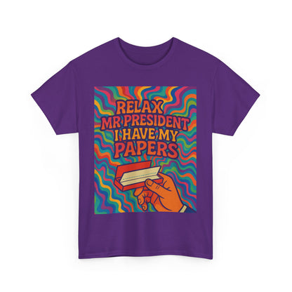 Colorful Political Statement Tee - Relax Mr. President Unisex Heavy Cotton Shirt, Gift for Activists, Humor T-Shirt, Casual Wear, Fun [...]