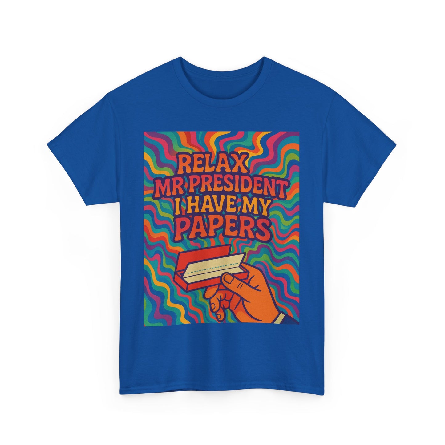 Colorful Political Statement Tee - Relax Mr. President Unisex Heavy Cotton Shirt, Gift for Activists, Humor T-Shirt, Casual Wear, Fun [...]