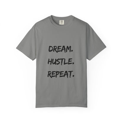 Motivational Unisex T-Shirt - Dream, Hustle, Repeat - Cozy Casual Wear for Entrepreneurs, Inspirational Gift, Everyday Tee, Event Apparel