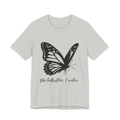 Butterfly Evolution Tee | Unisex Short Sleeve Shirt, Inspirational T-Shirt, Gift for Nature Lovers, Self-Discovery Apparel, Casual Wear