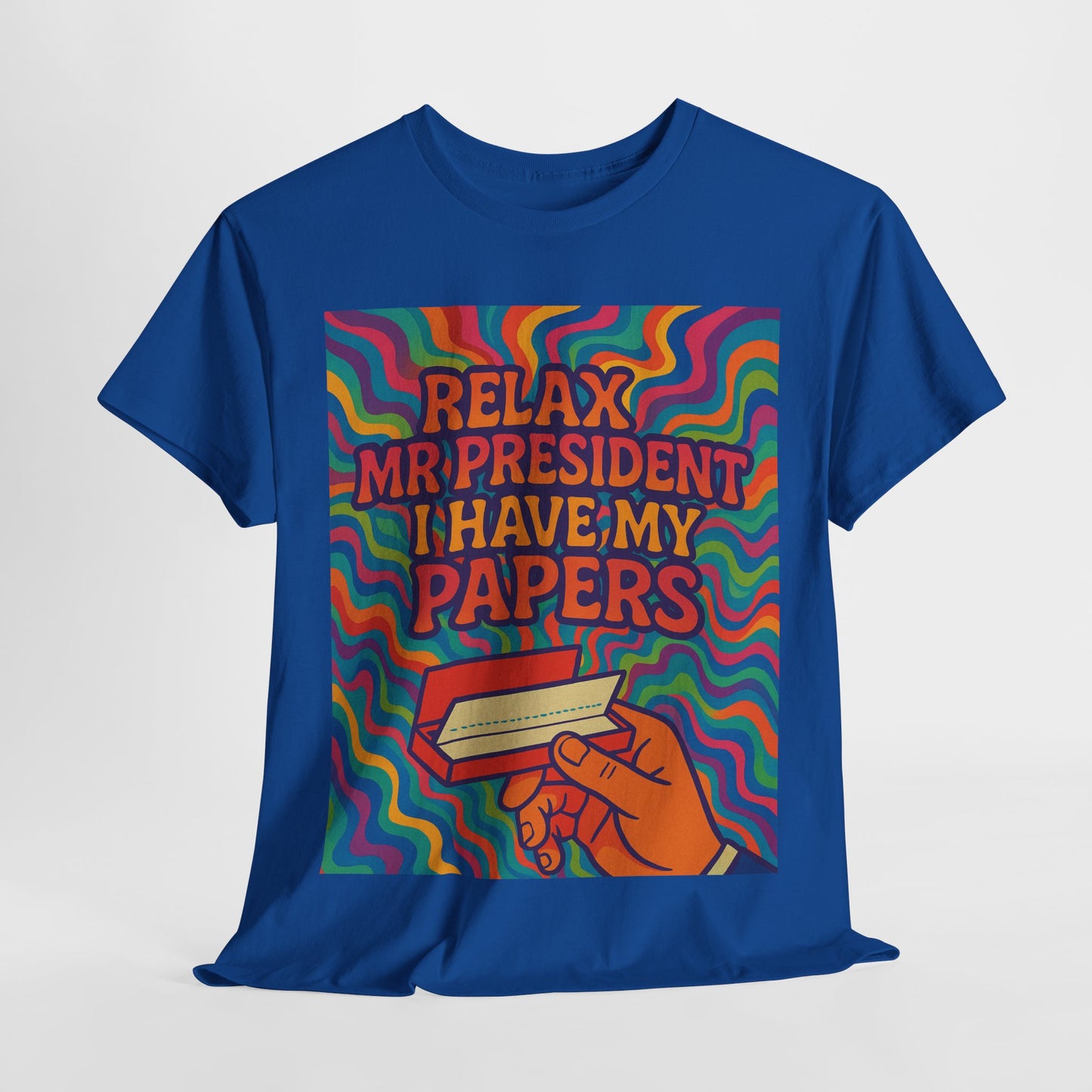Colorful Political Statement Tee - Relax Mr. President Unisex Heavy Cotton Shirt, Gift for Activists, Humor T-Shirt, Casual Wear, Fun [...]