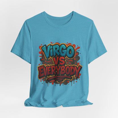 Virgo vs Everybody Graphic Tee, Unisex Zodiac T-Shirt, Astrology Gift, Birthday Apparel, Trendy Casual Wear