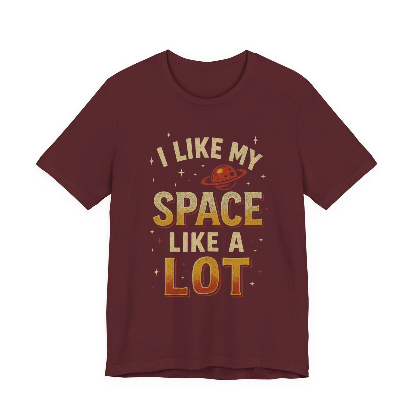 I Like My Space T-Shirt | Unisex Jersey Tee | Perfect Gift for Space Lovers, Science Fans, Casual Wear, Birthday, Holidays
