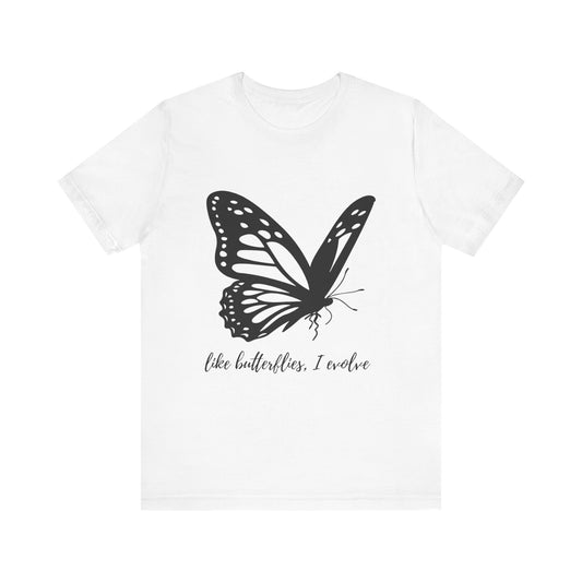 Butterfly Evolution Tee | Unisex Short Sleeve Shirt, Inspirational T-Shirt, Gift for Nature Lovers, Self-Discovery Apparel, Casual Wear