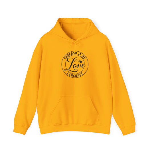 Sarcasm Is My Love Language Hoodie - Unisex Heavy Blend Sweatshirt, Gift for Sarcasm Lovers, Funny Graphic Hoodie, Casual Wear, Cozy [...]