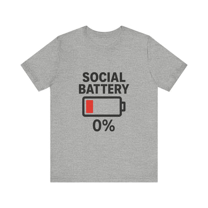 Social Battery Unisex Tee, Funny T-Shirt, Quirky Gift, Introvert Humor, Casual Wear, Relaxing Vibes