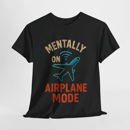 Airplane Mode Tee | Relaxed Unisex Cotton T-Shirt for Travelers, Gift for Friends, Fun Travel Shirt, Vacation Essential, Summer Style