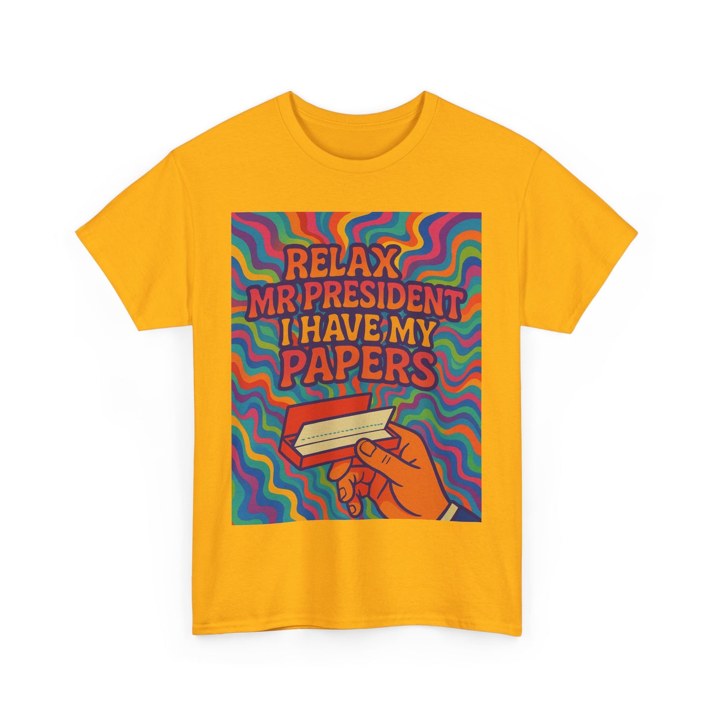 Colorful Political Statement Tee - Relax Mr. President Unisex Heavy Cotton Shirt, Gift for Activists, Humor T-Shirt, Casual Wear, Fun [...]