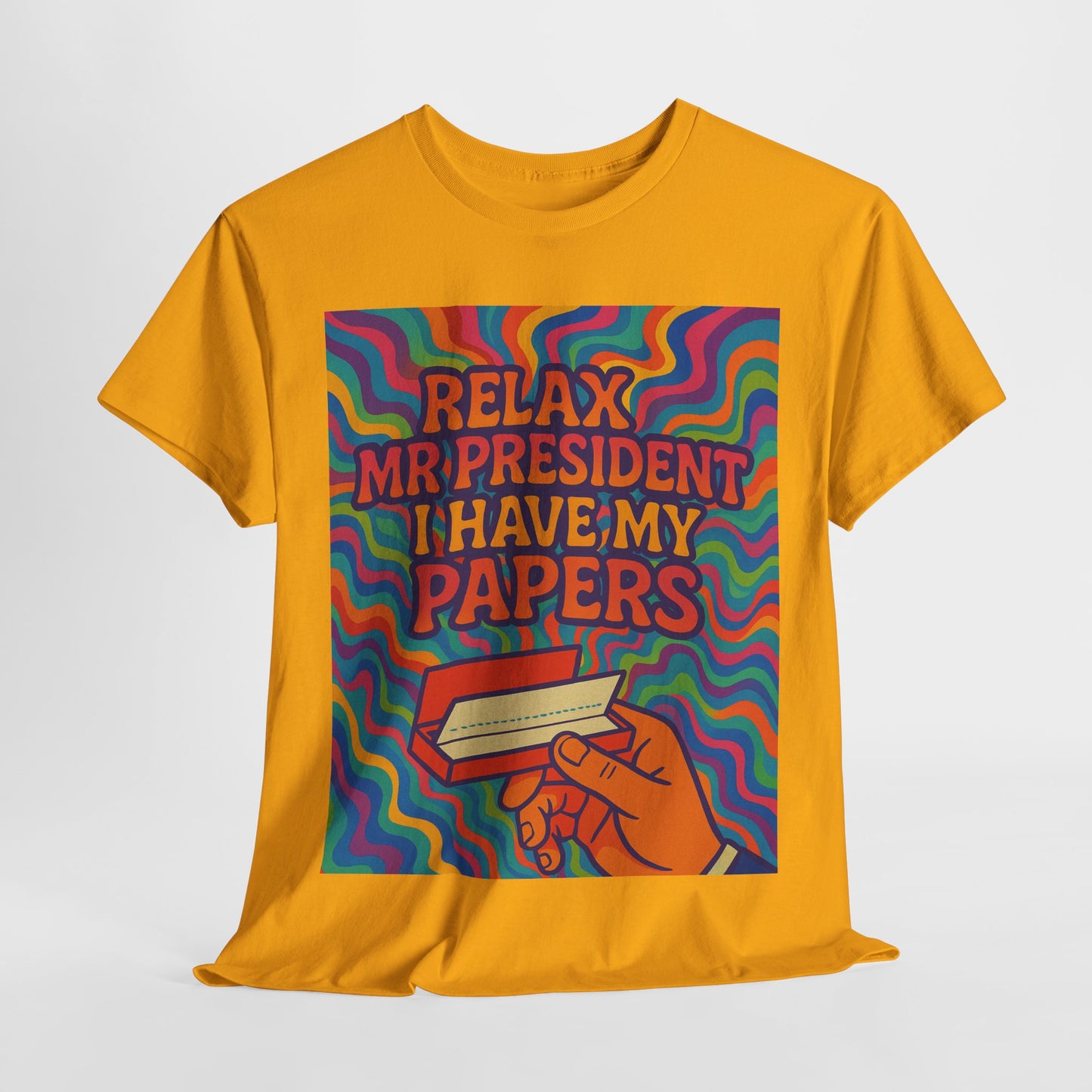 Colorful Political Statement Tee - Relax Mr. President Unisex Heavy Cotton Shirt, Gift for Activists, Humor T-Shirt, Casual Wear, Fun [...]