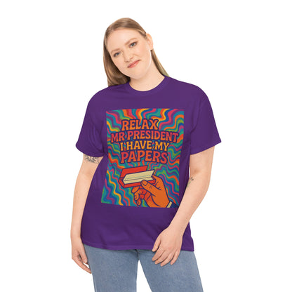Colorful Political Statement Tee - Relax Mr. President Unisex Heavy Cotton Shirt, Gift for Activists, Humor T-Shirt, Casual Wear, Fun [...]