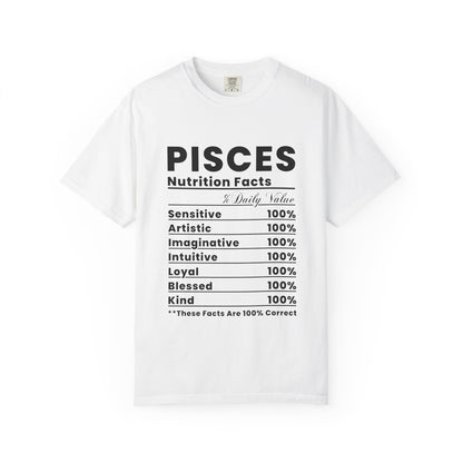 Pisces Nutrition Facts T-Shirt | Astrology Tee, Unisex Garment-Dyed Top, Birthday Gift, Zodiac Fashion, Horoscope Shirt