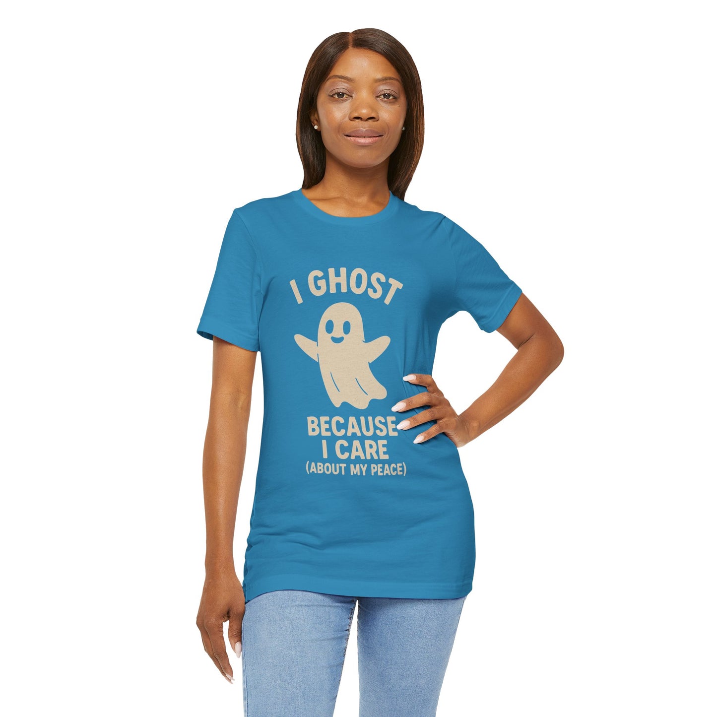 I Ghost Because I Care Unisex Jersey Tee, Halloween Humor T-Shirt, Ghost Graphic Tee, Peaceful Living Top, Fall Gift Idea