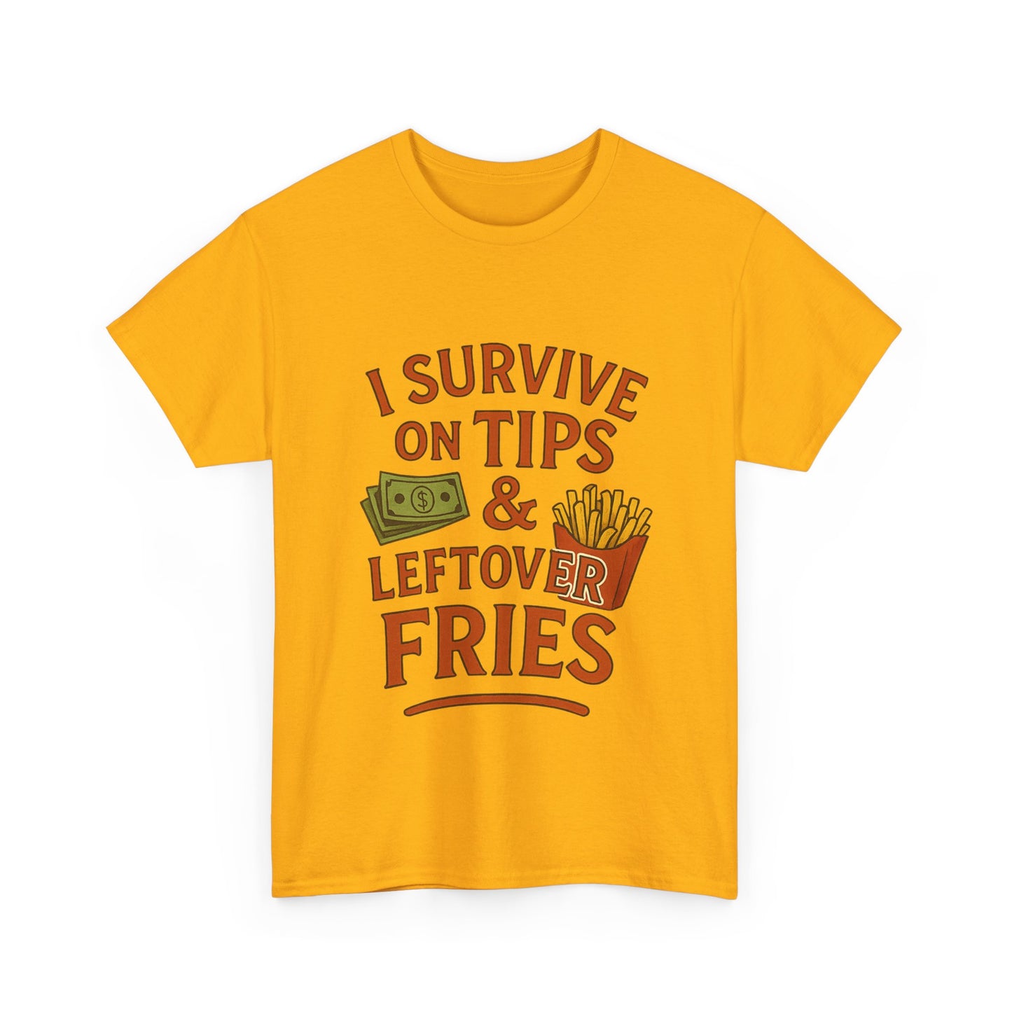 Funny Tip & Leftover Fries Tee - Unisex Heavy Cotton T-Shirt, Perfect for Servers, Foodies, Casual Wear, Gift for Waitstaff, Humor Apparel
