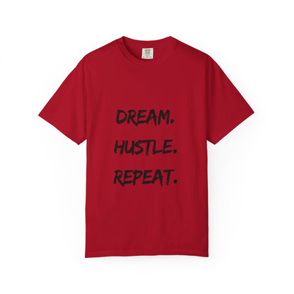 Motivational Unisex T-Shirt - Dream, Hustle, Repeat - Cozy Casual Wear for Entrepreneurs, Inspirational Gift, Everyday Tee, Event Apparel
